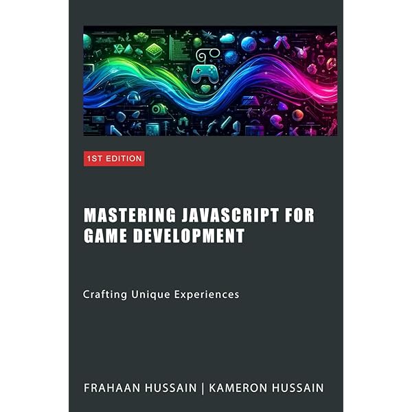 Build Your Own 2D Game Engine and Create Great Web Games: Using